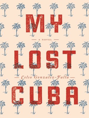 cover image of My Lost Cuba